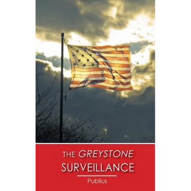 The Greystone Surveillance