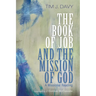 The Book of Job and the Mission of God: A Missional Reading