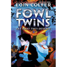 The Fowl Twins Get What They Deserve