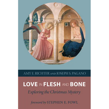 Love in Flesh and Bone