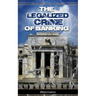 The Legalized Crime of Banking