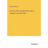 Records of the Tynwald & Saint John's Chapels in the Isle of Man