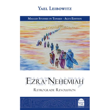 Ezra-Nehemiah: Retrograde Revolution