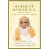 Maharishi Mahesh Yogi - A Living Saint for the New Millennium