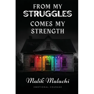 From My Struggles Comes My Strength