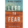Left to Fear (An Adele Sharp Mystery-Book Ten)