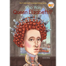 Who Was Queen Elizabeth?