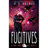 Fugitives