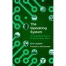 The Operating System: An Anarchist Theory of the Modern State