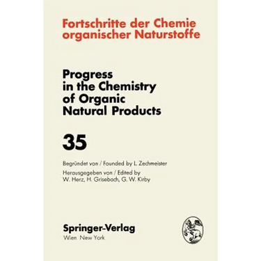 Fortschritte Der Chemie Organischer Naturstoffe / Progress in the Chemistry of Organic Natural Products
