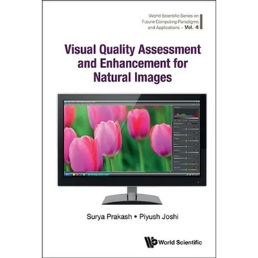 Visual Quality Assessment and Enhancement for Natural Images