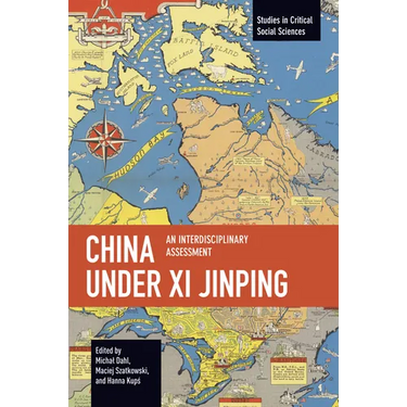China Under XI Jinping: An Interdisciplinary Assessment