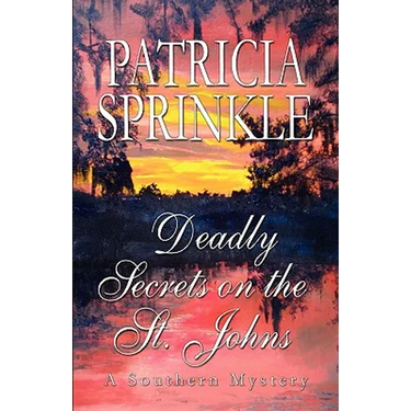 Deadly Secrets On The St. Johns