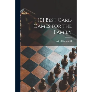 101 Best Card Games for the Family