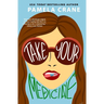 Take Your Medicine: A Humorous Women's Fiction Novel