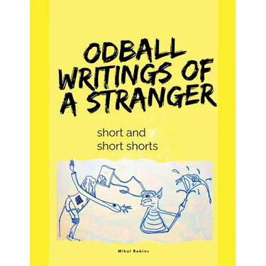 Oddball Writings Of A Stranger