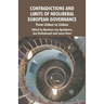 Contradictions and Limits of Neoliberal European Governance: From Lisbon to Lisbon