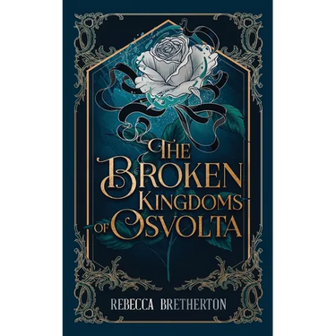 The Broken Kingdoms of Osvolta