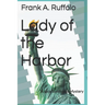 Lady of the Harbor: A Jack Stenhouse Mystery