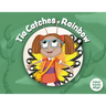 Tia Catches a Rainbow