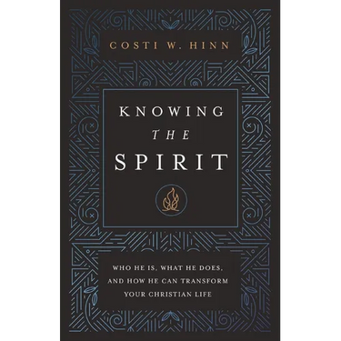 Knowing the Spirit: Who He Is, What He Does, and How He Can Transform Your Christian Life