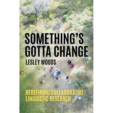 Something's Gotta Change: Redefining Collaborative Linguistic Research