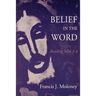 Belief in the Word