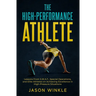 The High-Performance Athlete
