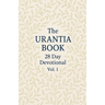 The Urantia Book 28 Day Devotional Vol: 1