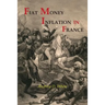 Fiat Money Inflation in France