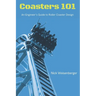 Coasters 101: An Engineer's Guide to Roller Coaster Design