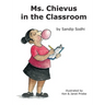 Ms. Chievus in the Classroom