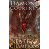 The Fate of Champions