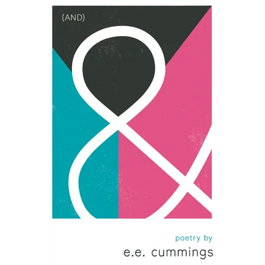 & (And) - Poetry by e.e. cummings