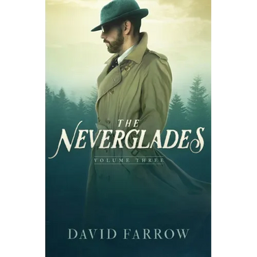 The Neverglades: Volume Three