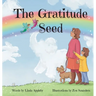The Gratitude Seed