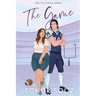 The Game: A Grumpy Sunshine Sports Romance