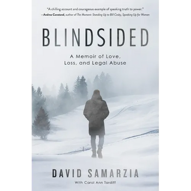 Blindsided: A Memoir of Love, Loss, and Legal Abuse