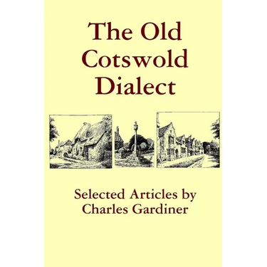 The Old Cotswold Dialect