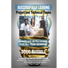 Successfully Leading Project and Technical Teams: Workplace Intelligence For All Team Members