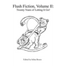 Flush Fiction, Volume II: Twenty Years of Letting It Go!