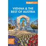 Fodor's Vienna & the Best of Austria: With Salzburg & Skiing in the Alps