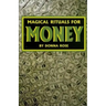 Magical Rituals for Money