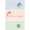 Milton the Mouse