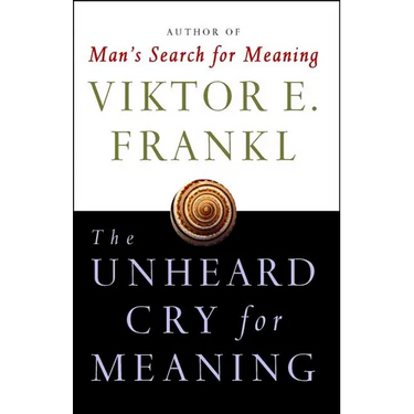 Unheard Cry for Meaning