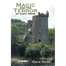 Magic and the Terror at Loch Ness