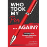 Who Took My Pen . . . Again?