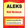ALEKS Math Workbook: Essential Learning Math Skills plus Two Complete ALEKS Math Practice Tests
