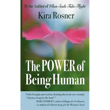 The Power of Being Human