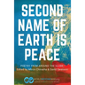 Second Name of Earth Is Peace